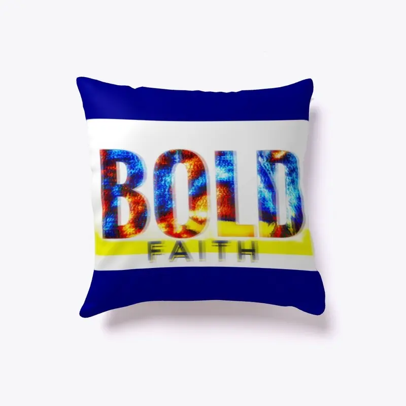 BOLD FAITH